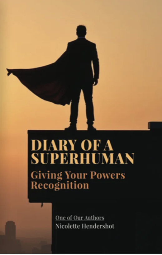 Book cover — Diary of a Superhuman: GiJourney of Life book covering Your Powers Recognition
