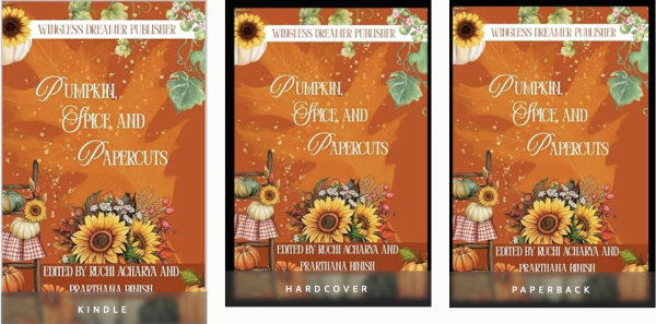 Pumpkin, Spice, and Papercuts — Wingless Dreamer